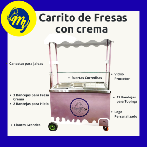 Carrito de fresas con crema completo
